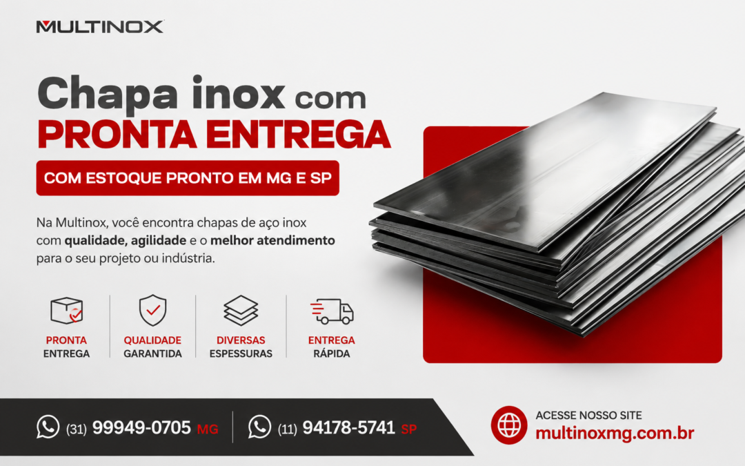 Chapa Inox com Pronta Entrega: Qualidade, Agilidade e Confiança para o Seu Projeto